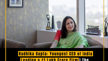 Radhika Gupta: Youngest CEO of India Leading a ₹1 Lakh Crore Firm | The Inspiring Journey from Pakistan to the Pinnacle of Success