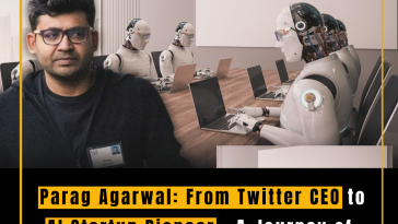 Parag Agarwal: From Twitter CEO to AI Startup Pioneer - A Journey of Resilience and Innovation