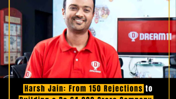 Harsh Jain: From 150 Rejections to Building a Rs 64,000 Crore Company - The Dream11 Success Story