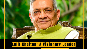 Lalit Khaitan: A Visionary Leader Pioneering India's Global Liquor Industry