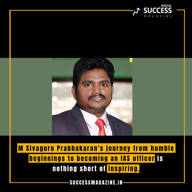 M Sivaguru Prabhakaran: A Tale of Resilience and Triumph