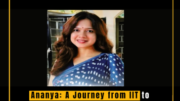 Ananya: A Journey from IIT to IAS - A Tale of Grit and Determination