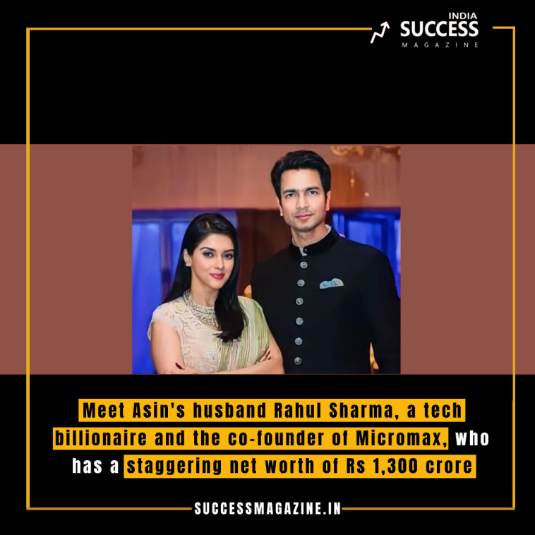 Meet Asin's husband Rahul Sharma, a tech billionaire and the co-founder of Micromax, who has a staggering net worth of Rs 1,300 crore