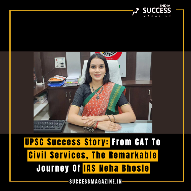 UPSC Success Story: From CAT To Civil Services, The Remarkable Journey Of IAS Neha Bhosle