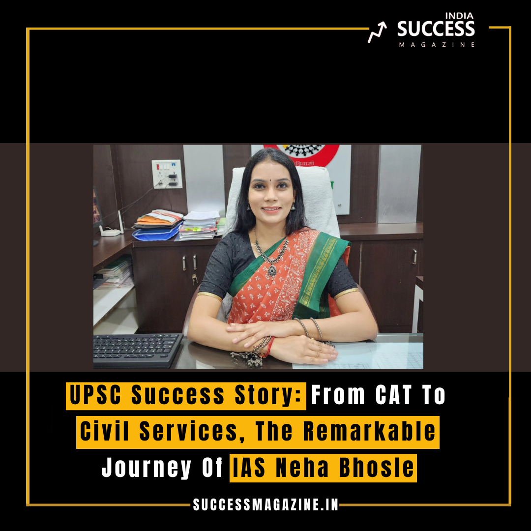 UPSC Success Story: From CAT To Civil Services, The Remarkable Journey ...