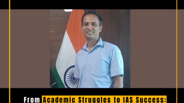 From Academic Struggles to IAS Success: Nitin Sangwan's Inspirational Journey of Determination and Perseverance