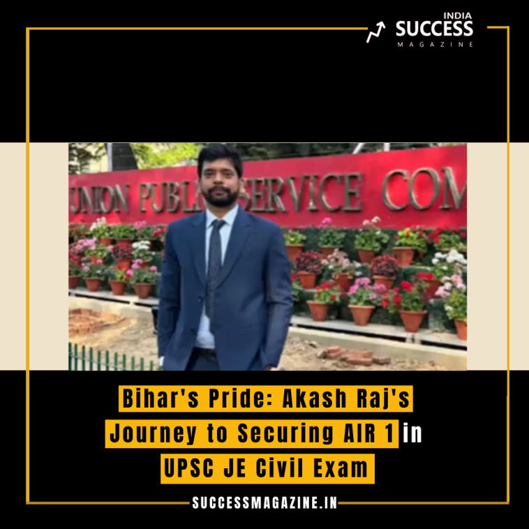 Bihar's Pride: Akash Raj's Journey to Securing AIR 1 in UPSC JE Civil Exam