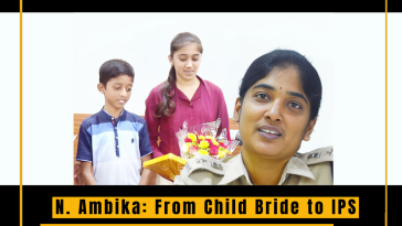 N. Ambika: From Child Bride to IPS Officer - A Journey of Resilience and Determination