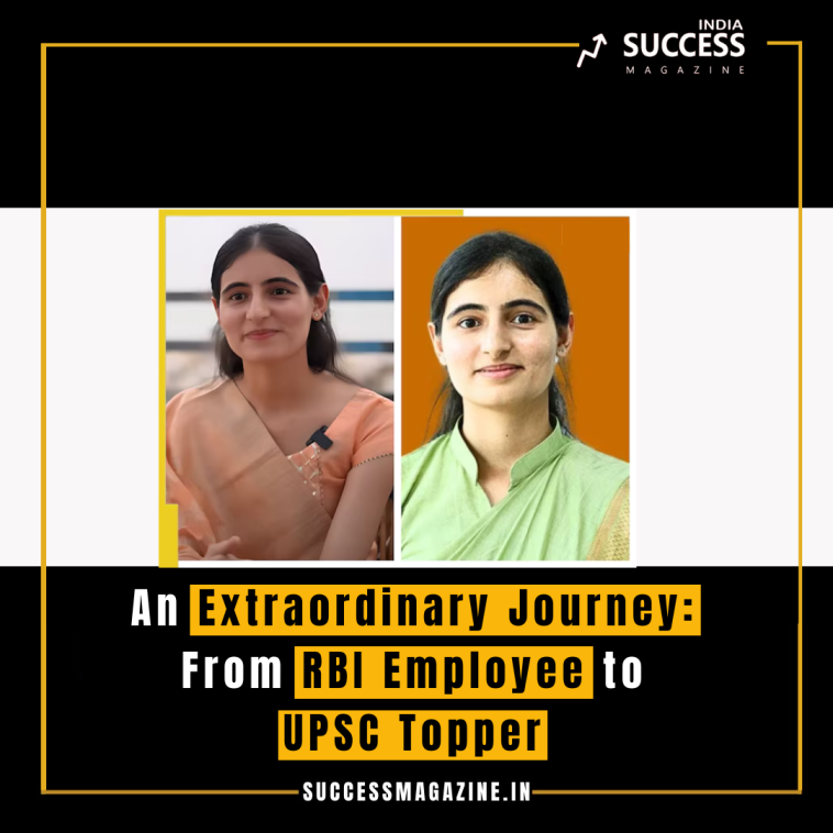 An Extraordinary Journey: From RBI Employee to UPSC Topper