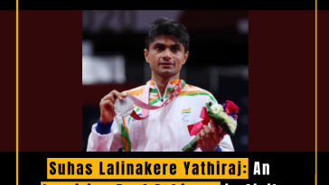 Suhas Lalinakere Yathiraj: An Inspiring Dual Achiever in Civil Service and Para-Badminton