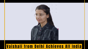 Vaishali from Delhi Achieves All India Rank 23 in UPSC 2022: A Triumph of Dedication and Excellence