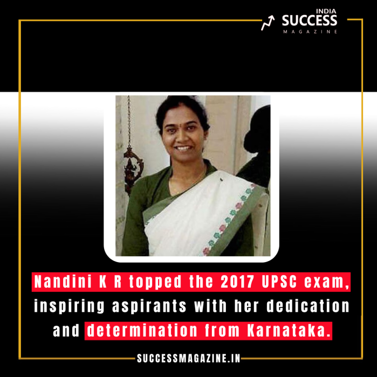 Nandini K R topped the 2017 UPSC exam, inspiring aspirants with her dedication and determination from Karnataka.