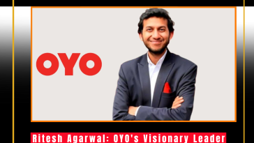 Ritesh Agarwal: OYO's Visionary Leader Revolutionizing Hospitality with Innovation, Global Expansion, and Sustainability