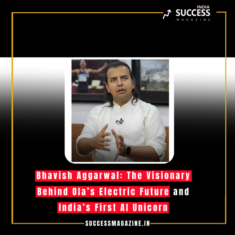 Bhavish Aggarwal: The Visionary Behind Ola’s Electric Future and India’s First AI Unicorn Bhavish Aggarwal, born on August 28, 1985, is a name synonymous with innovation, entrepreneurship, and disruptive technology in India. As the co-founder and CEO of Ola Consumer, founder of Ola Electric, and the visionary behind Ola Krutrim, India’s first AI unicorn, Bhavish has established himself as one of the most influential entrepreneurs in India’s tech ecosystem.