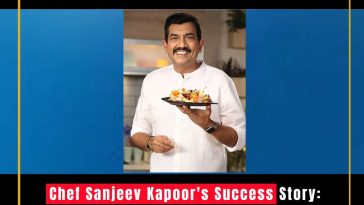 Chef Sanjeev Kapoor's Success Story: The Culinary Icon Who Revolutionized Indian Cuisine