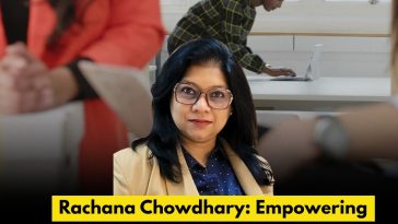 Rachana Chowdhary: Empowering Women Entrepreneurs Across India