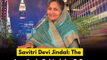 Savitri Devi Jindal: The Iron Lady Behind the O.P. Jindal Empire