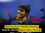Meet Ayushman Tripathi: Breaking Records with the Highest Salary Package Without an IIT or IIM Tag
