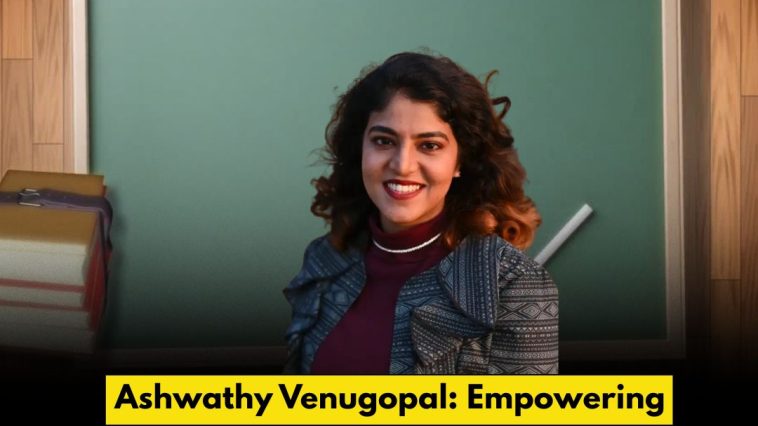 Ashwathy Venugopal: Empowering Young Minds as Co-Founder and CEO of Avasarshala