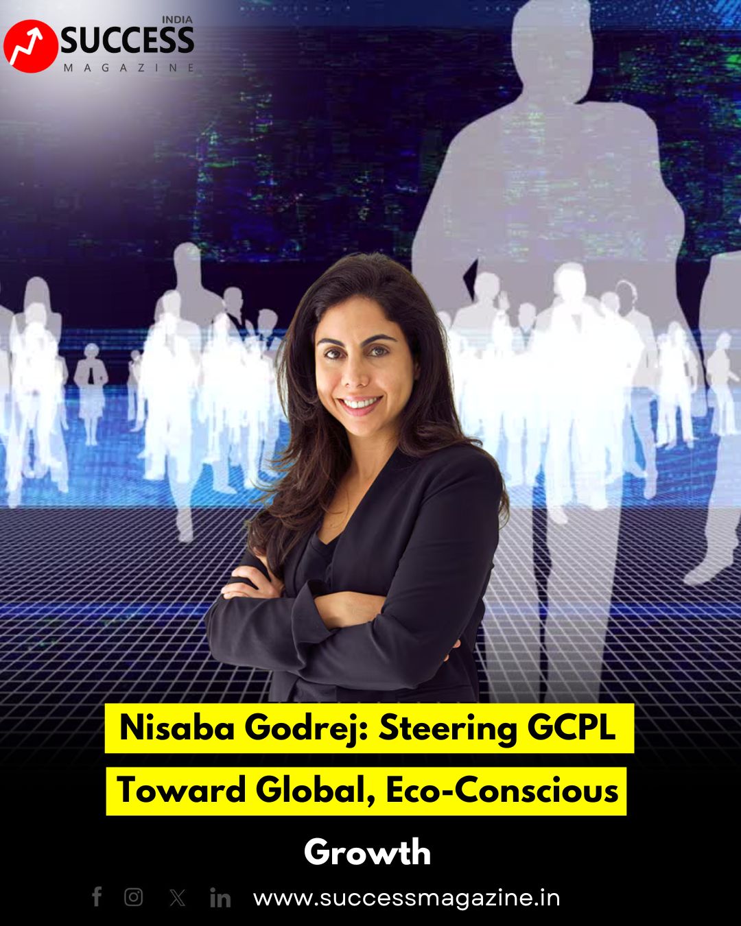 Nisaba Godrej: Steering GCPL Toward Global, Eco-Conscious Growth