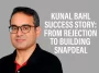 Kunal Bahl Success Story
