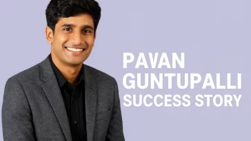 Pavan Guntupalli Success Story