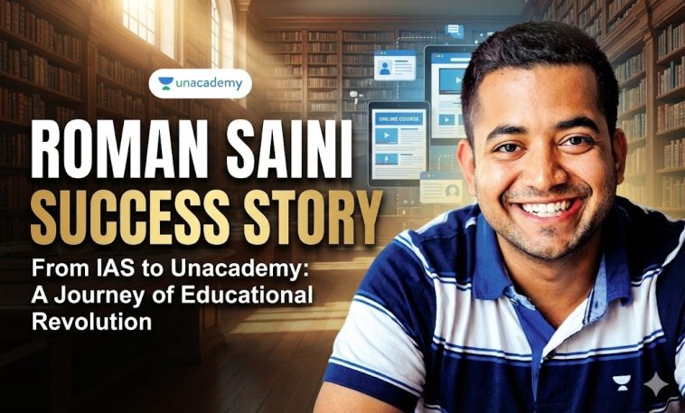 Roman Saini Success Story